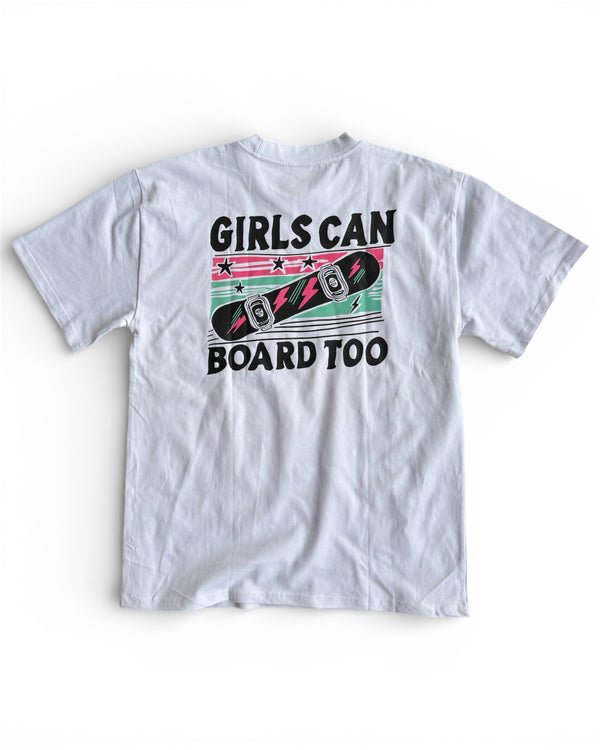 Girls Can Board Too Heavy Tee